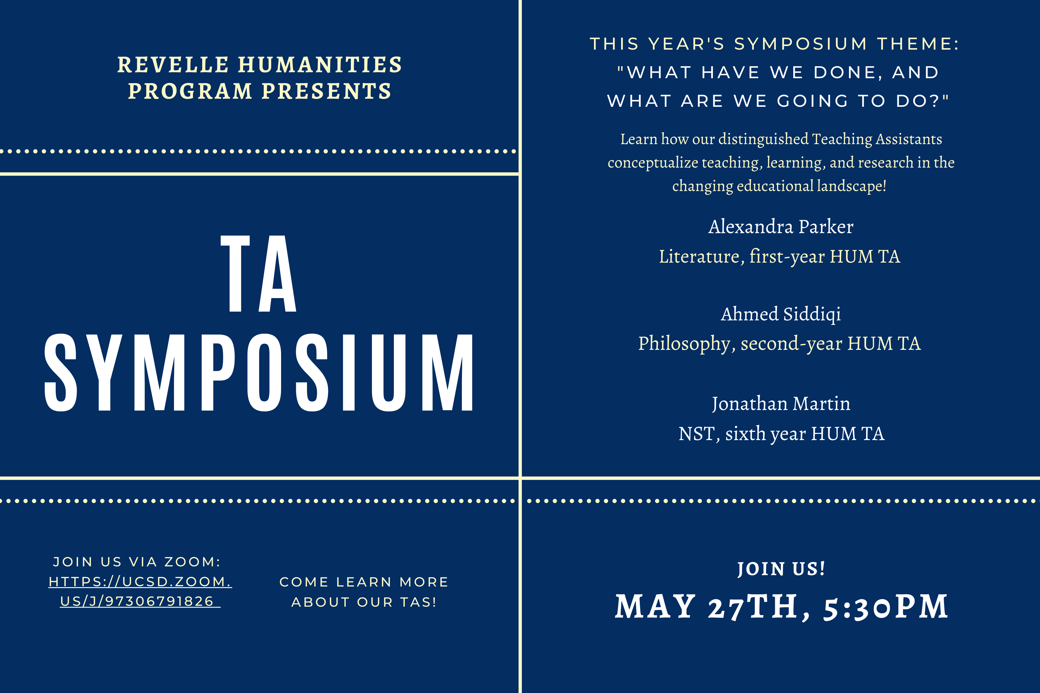 TA symposium on May 27 at 5:30pm. Link to the event Zoom is above, titled "Join Here."